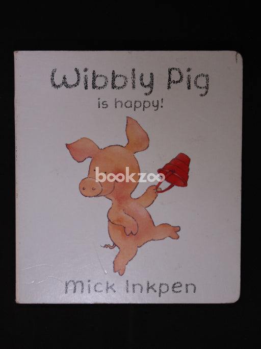 Wibbly Pig Is Happy!