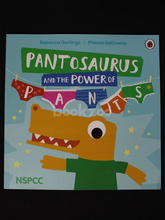 Pantosaurus and the power of pants