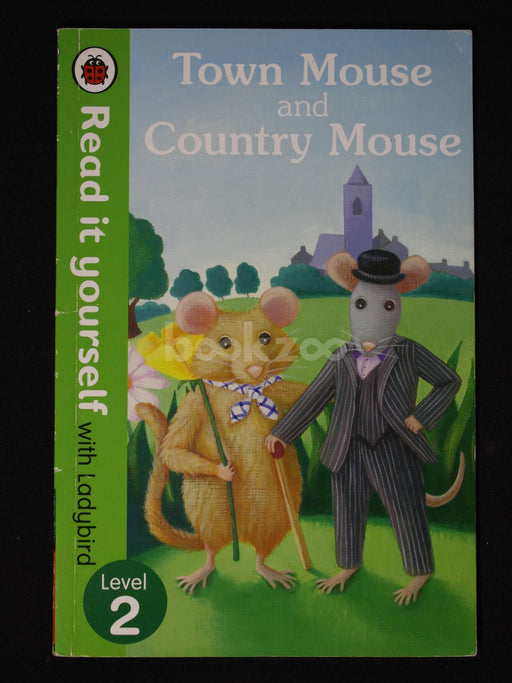 Read it yourself: Town Mouse and Country Mouse-Level 2 