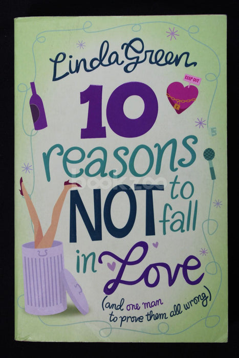 10 Reasons not to Fall in Love