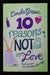 10 Reasons not to Fall in Love