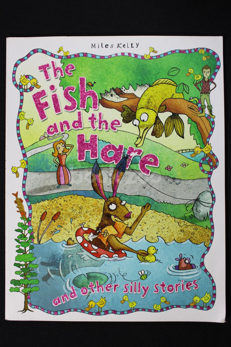 The Fish the Hare and other silly stories 