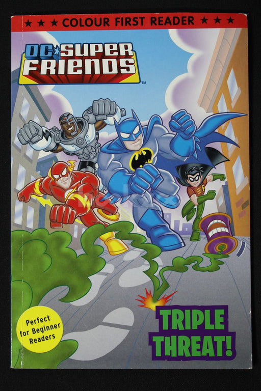 Dc Super Friends -Triple threat ! 