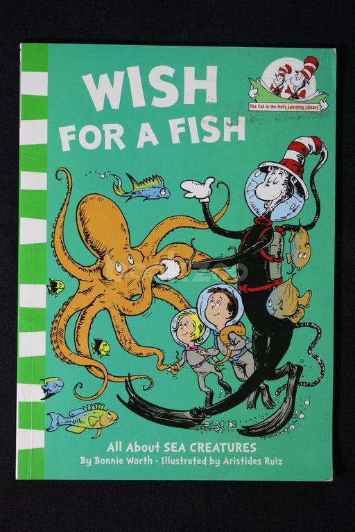 Wish for a Fish: All About Sea Creatures