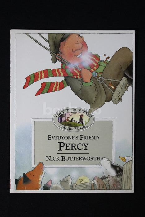 Everyone's Friend Percy (Percy the Park Keeper & His Friends)