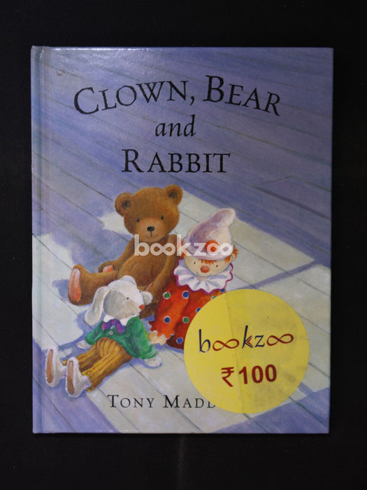 CLOWN,BEAR and RABBIT