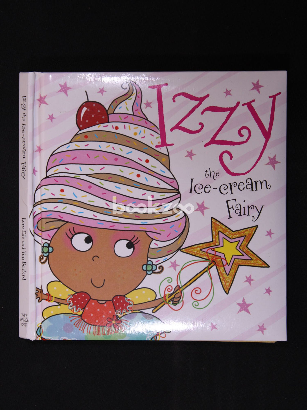 Buy IZZY the Ice cream Fairy by Make belive ideas at Online bookstore ...