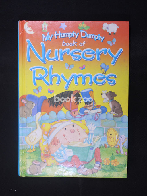 My Humpty Dumpty Book Of Nursery Rhymes