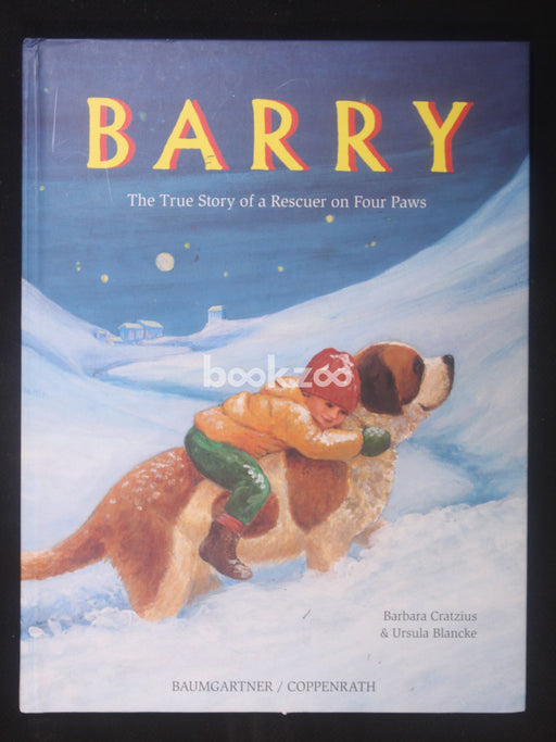 Barry : rescuer on four paws : a true story