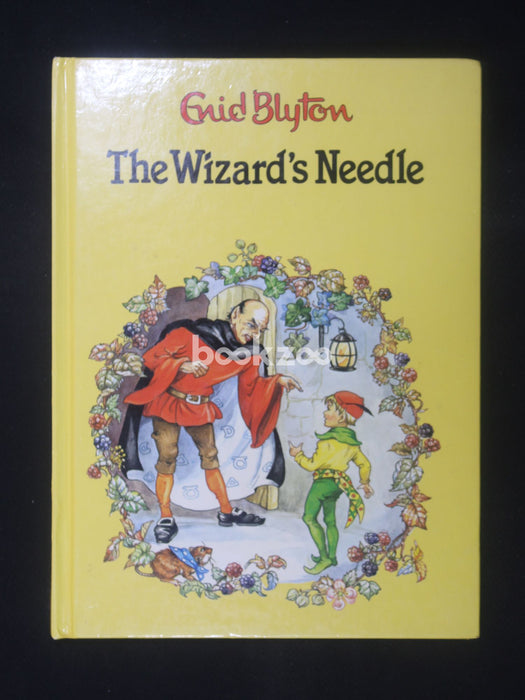 The Wizard's Needle (Enid Blyton Library)