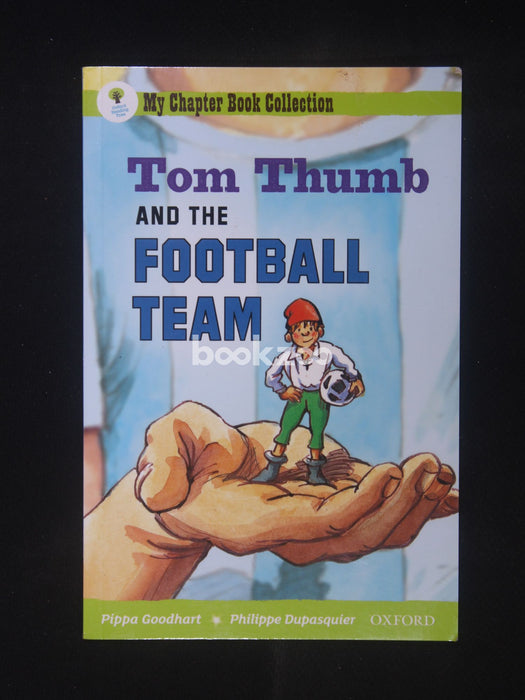 My Chapter Book Collection:Tom Thumb and the Football Team