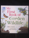 My first book of Garden Wildlife