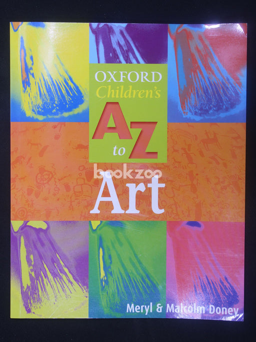 The Oxford Children's A Z Of Art 2004