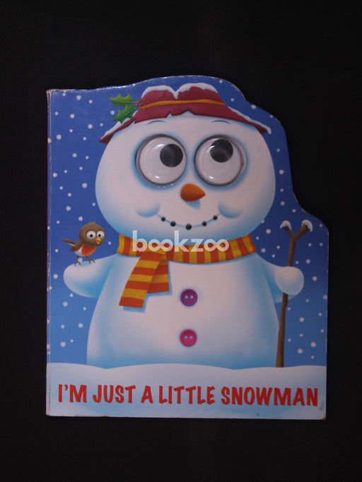 I'M Just A little Snowman