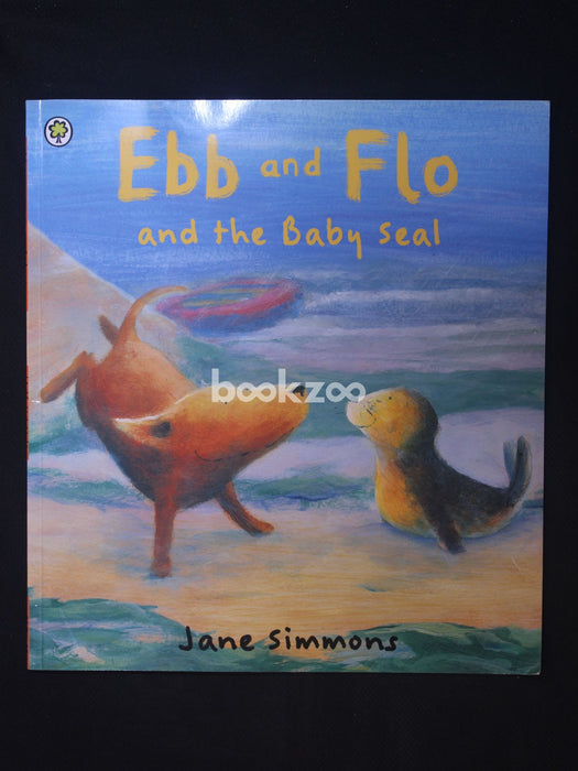 Ebb And Flo And The Baby Seal