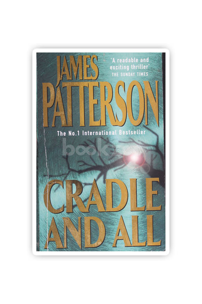 Cradle and All by James Patterson