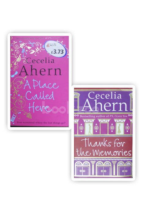 Cecelia Ahern : A place called here/Thanks for the memories