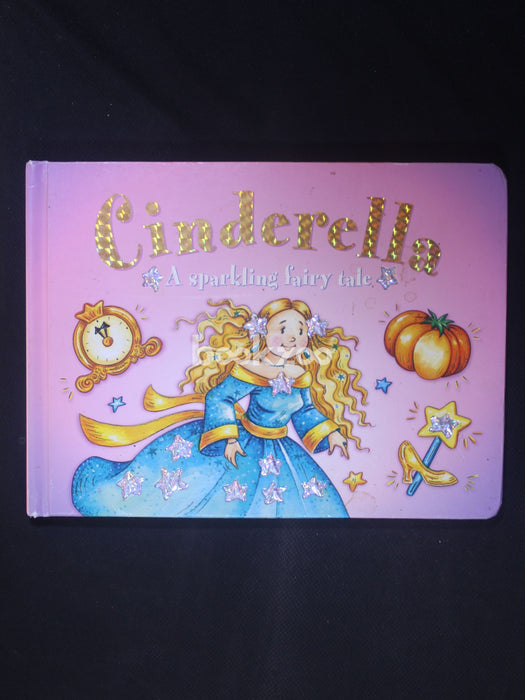 Cinderella: A Sparkling Fairy Tale