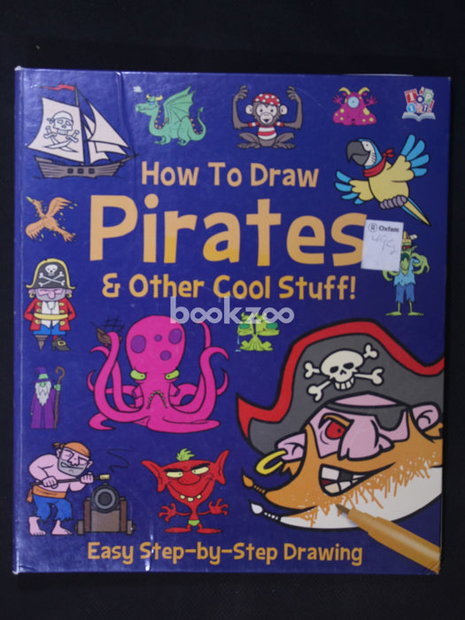 How To Draw Pirates And Other Cool Stuff