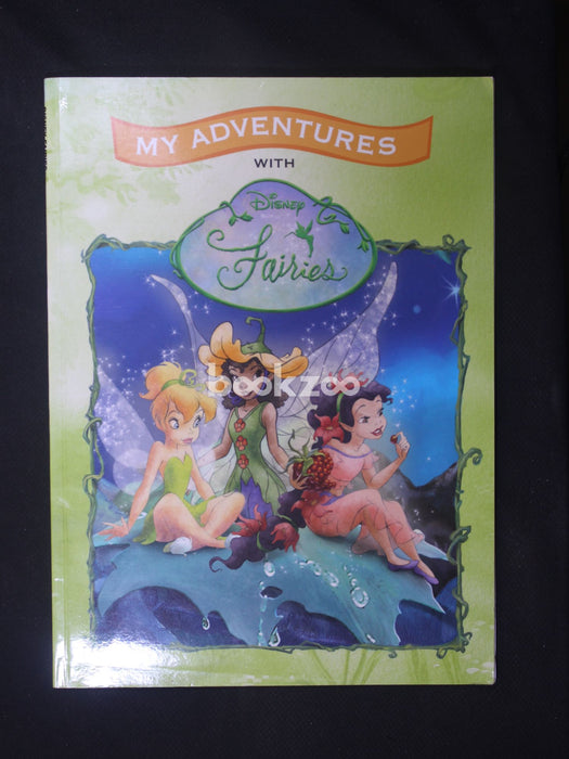 My Adventures with fairies