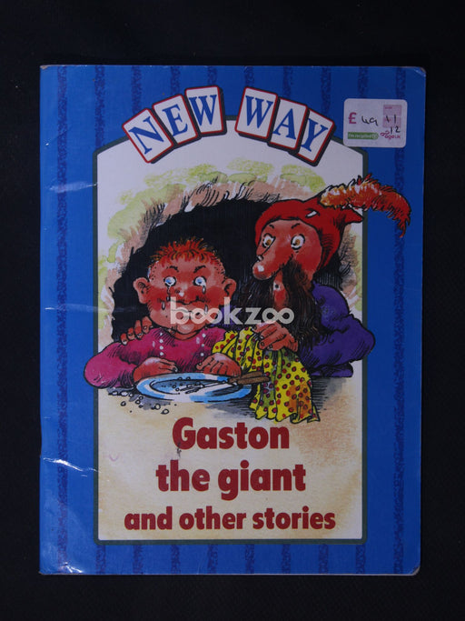 Gaston the giant and other stories