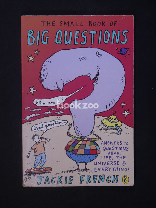 The Small Book of Big Questions