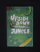 Upside Down in the Jungle