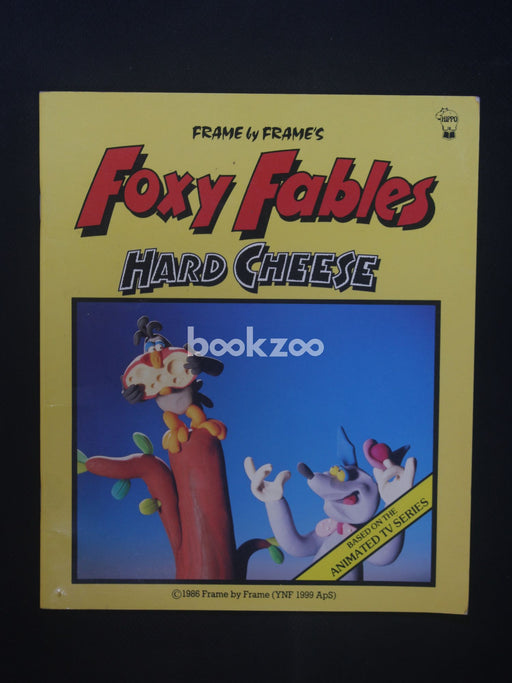 Foxy Fables: Hard Cheese