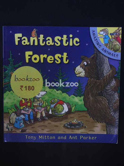 Fantastic Forest (Amazing Animals)