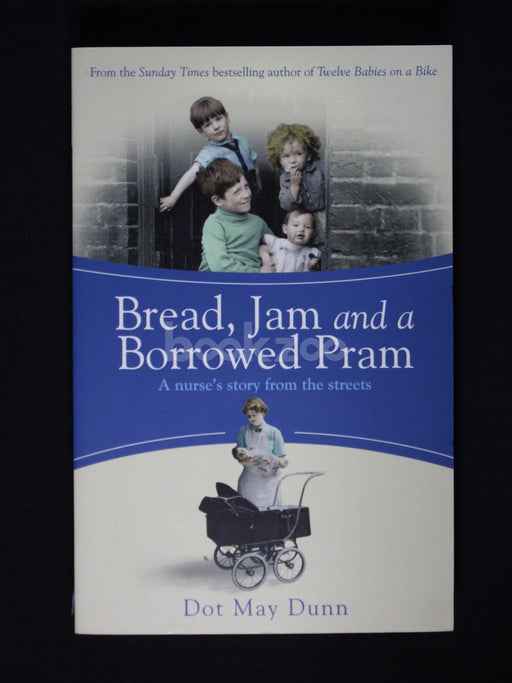 Bread, Jam and a Borrowed Pram