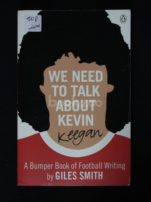 We Need to Talk about Kevin Keegan