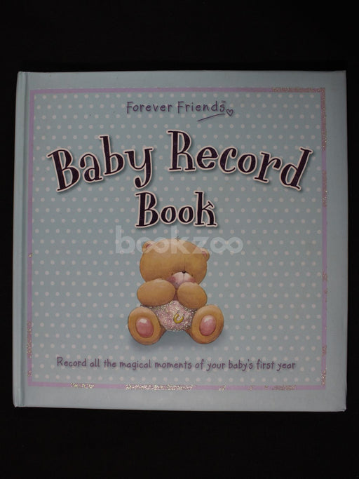 Baby record book : Forever  Friends