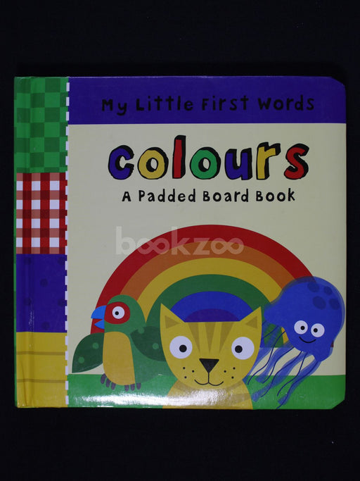 My Little First Words : Colours 