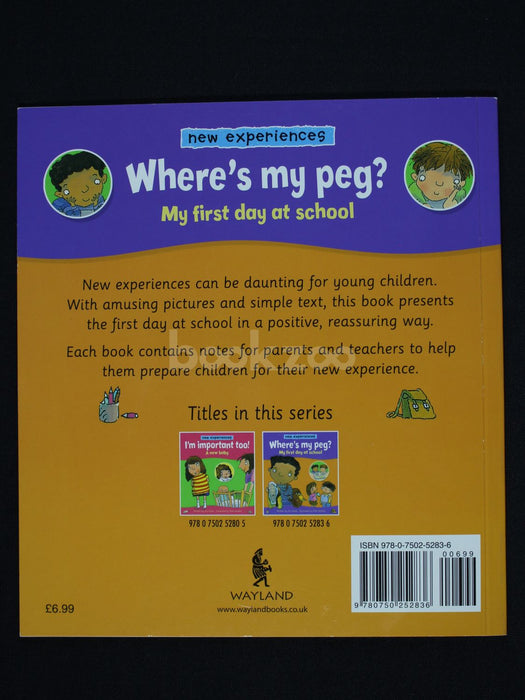 Where's My Peg?: My First Day at School