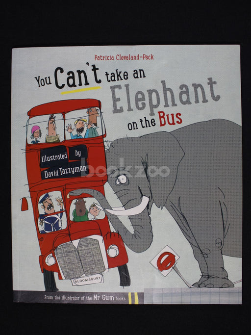 You Can't Take an Elephant on the Bus
