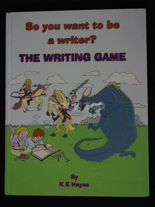 So You Want to Be a Writer? : The Writing Game