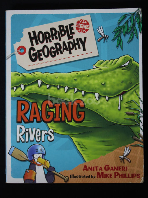Horrible geography : Raging Rivers