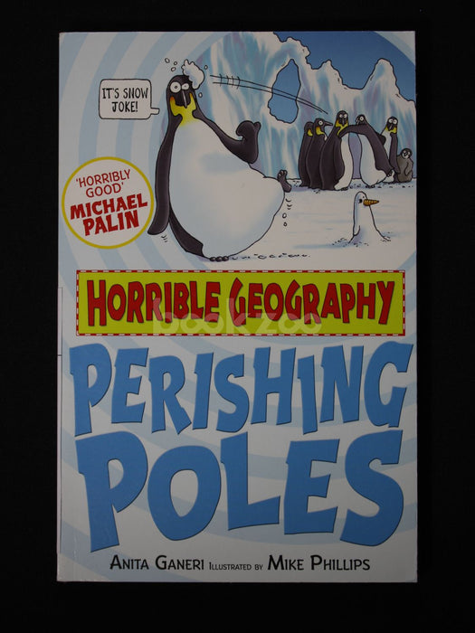 Horrible geography : Perishing Poles