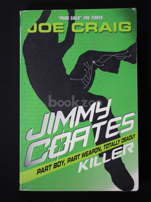 Jimmy Coates :  Killer