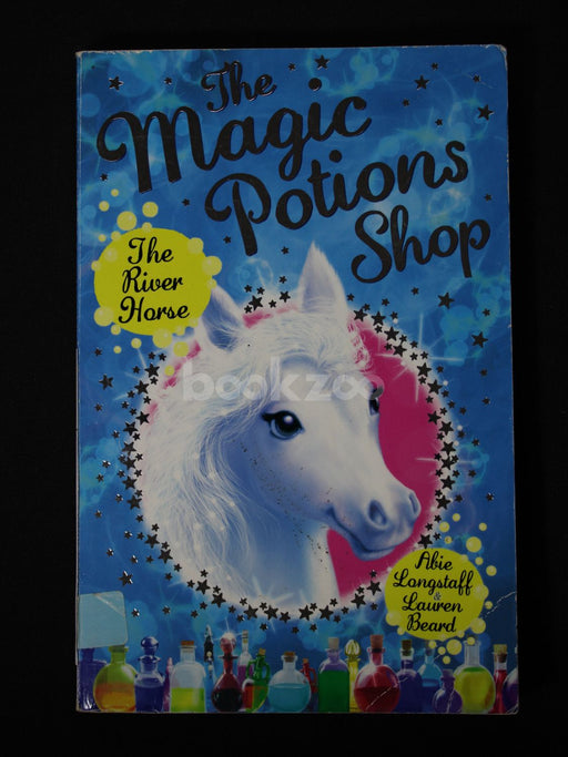 The Magic Potions Shop : The River Horse