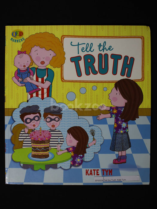 Tell the Truth. Kate Tym