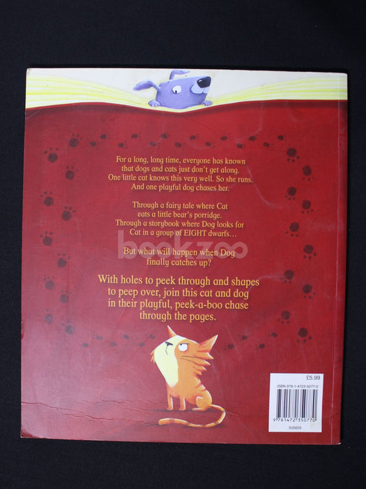 Peek a book : follow dog and cat through your favourite fairy tales !