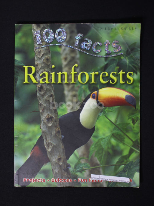 100 Facts Rainforests: Projects, Quizzes, Fun Facts, Cartoons