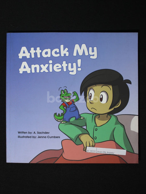 Attack My Anxiety!