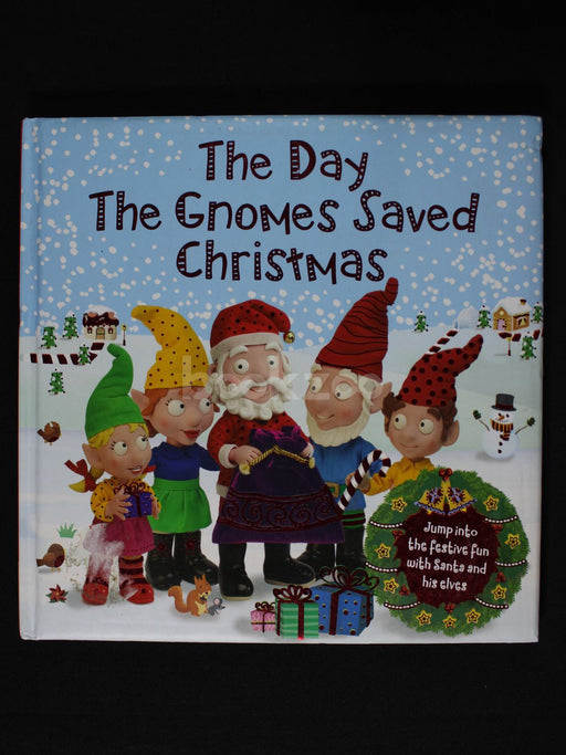 The Day The GnoMes Saved Christmas