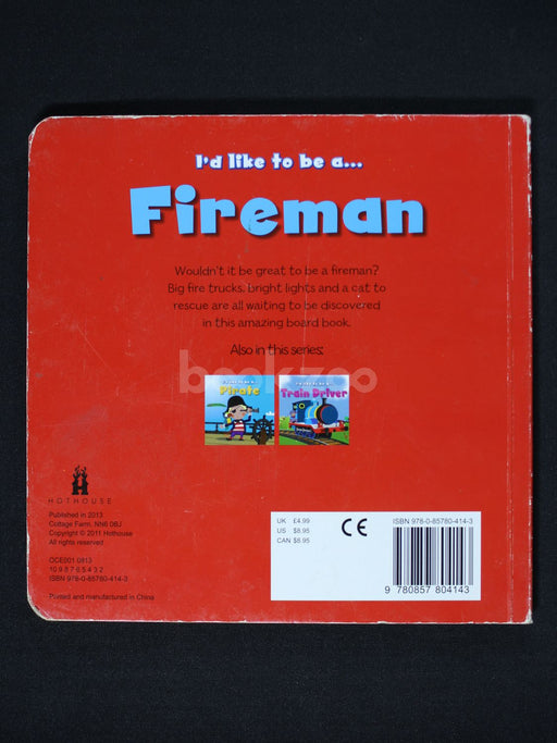 I'd like to be a Fireman