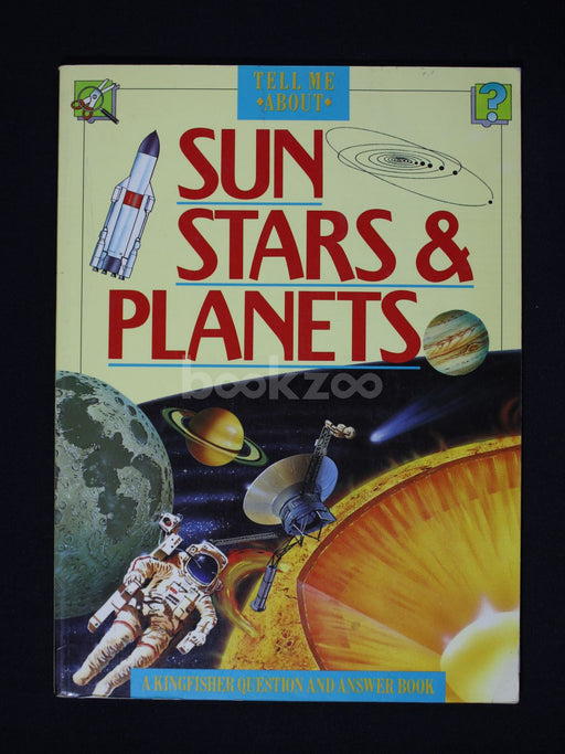 SUN STARS & PLANETS : Tell Me About